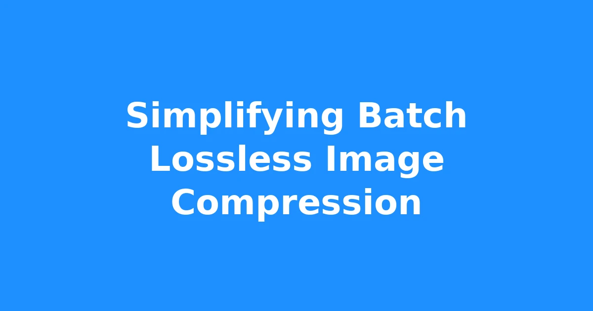 Simplifying Batch Lossless Image Compression