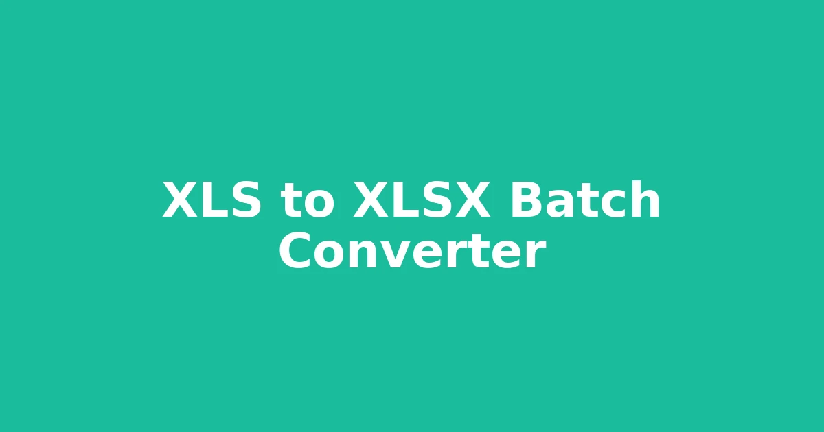 XLS to XLSX Batch Converter